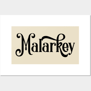 Malarkey Posters and Art